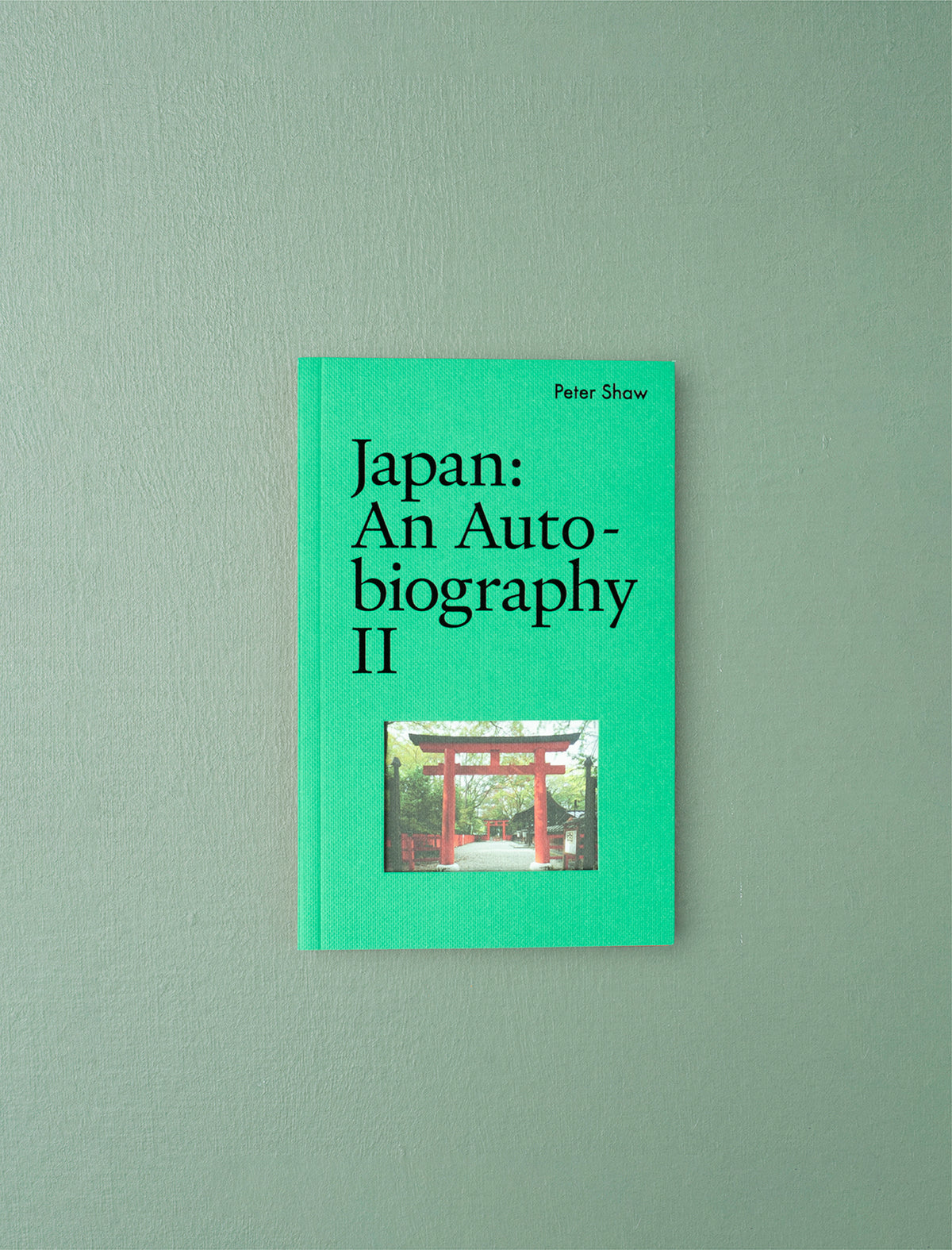 Japan: An Autobiography II by Peter Shaw