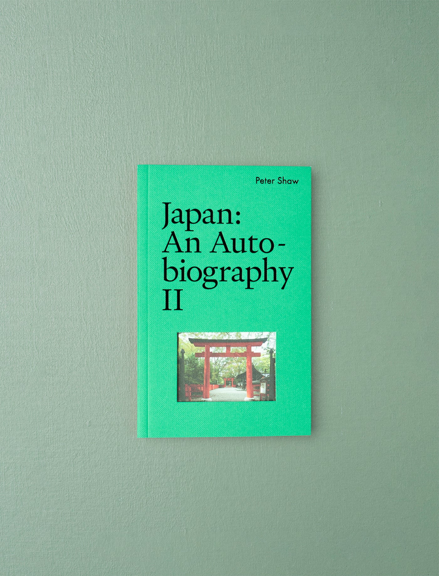 Japan: An Autobiography II by Peter Shaw