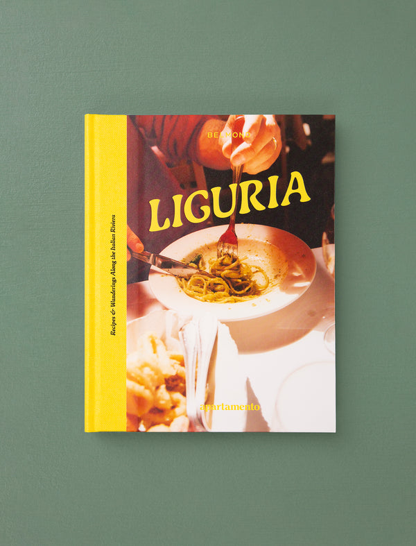Liguria: Recipes & Wanderings Along the Italian Riviera